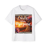 Inspirational Oversized Tee - "I Walk With Purpose"