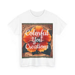 Colorful You Creations Tee